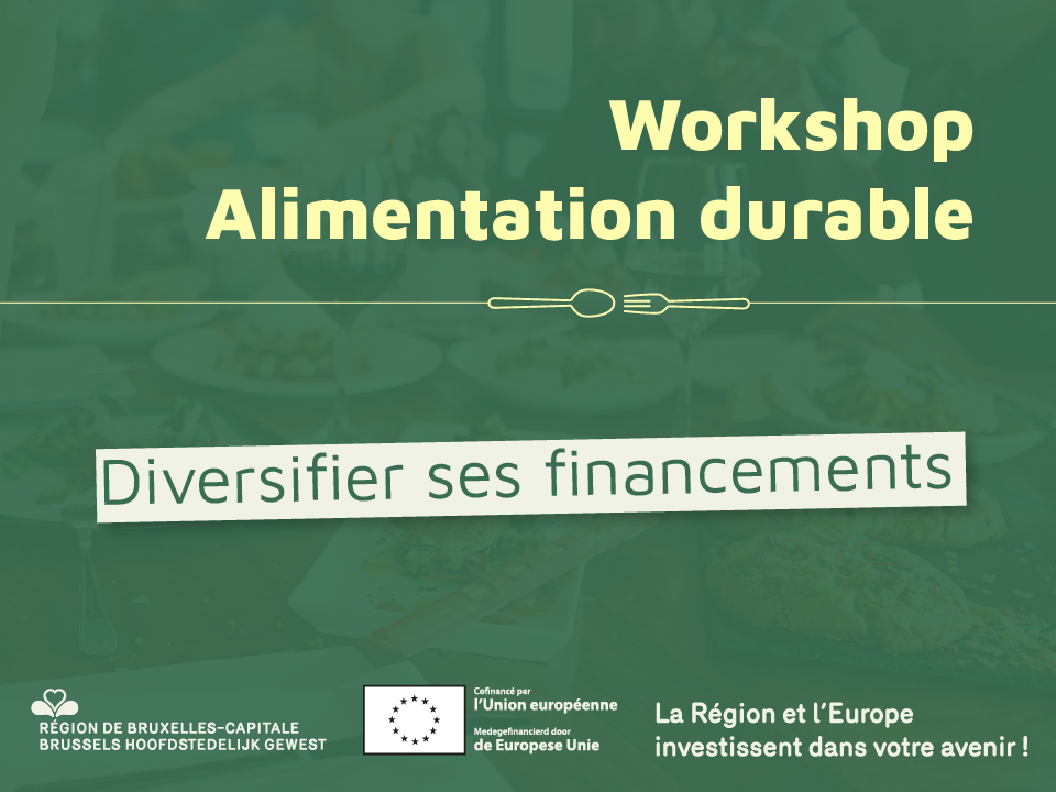 Visuel pour le workshop en alimentation durable : diversifier tes financements